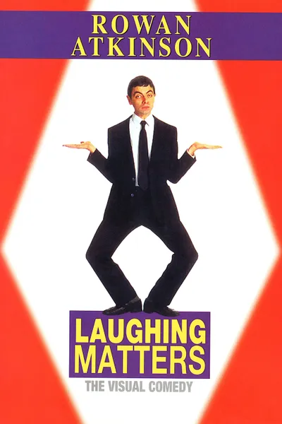 Rowan Atkinson: Laughing Matters