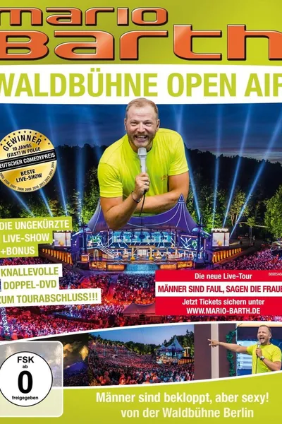Mario Barth: Männer sind bekloppt, aber sexy! (Waldbühne Berlin Open Air)
