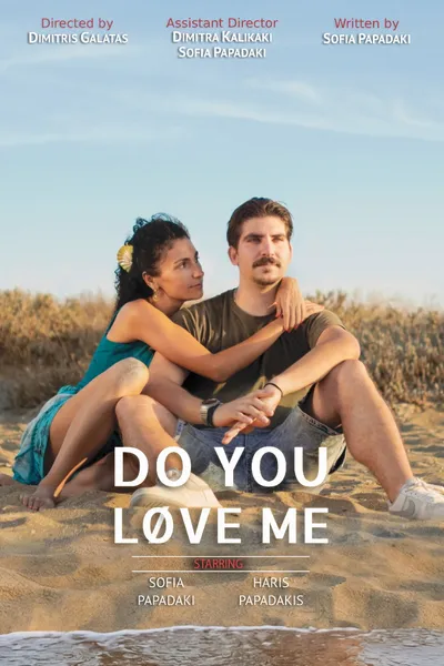 DO YOU LOVE ME
