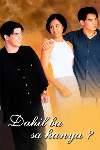 Dahil ba sa Kanya?