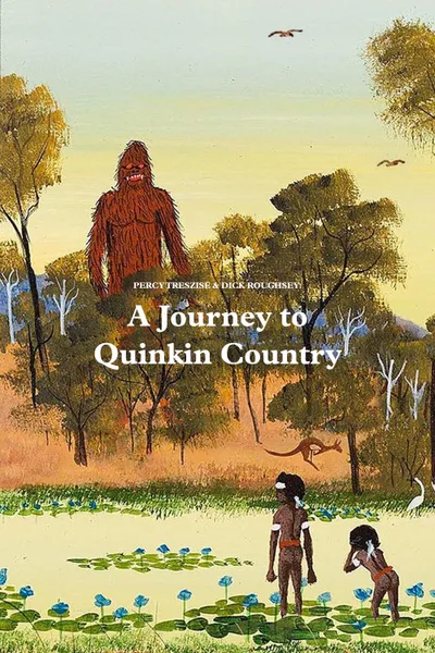 A Journey to Quinkin Country