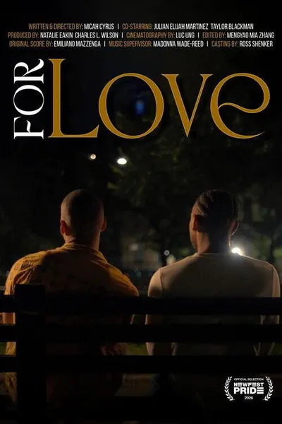 For Love