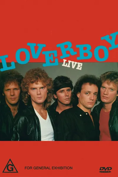 Loverboy: Live