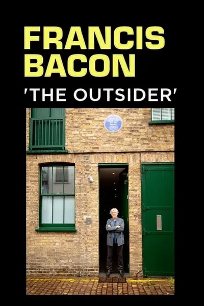 Francis Bacon: The Outsider