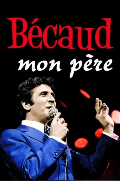 Bécaud, mon père