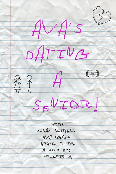 Ava's Dating a Senior!