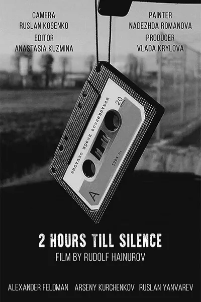 Two Hours Till Silence