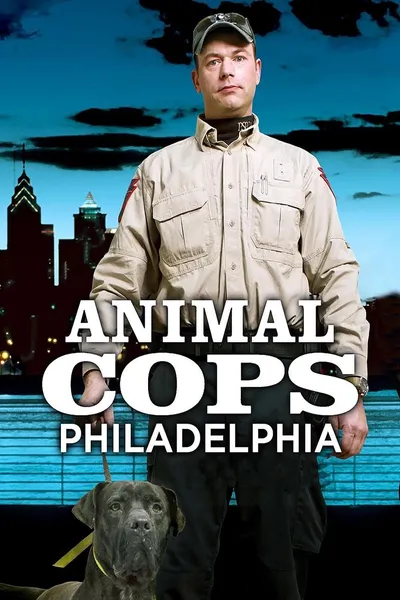 Animal Cops: Philadelphia