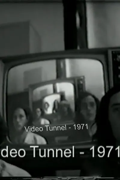 Video Tunnel