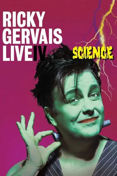 Ricky Gervais Live IV: Science