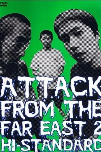 ATTACK FROM THE FAR EAST 2