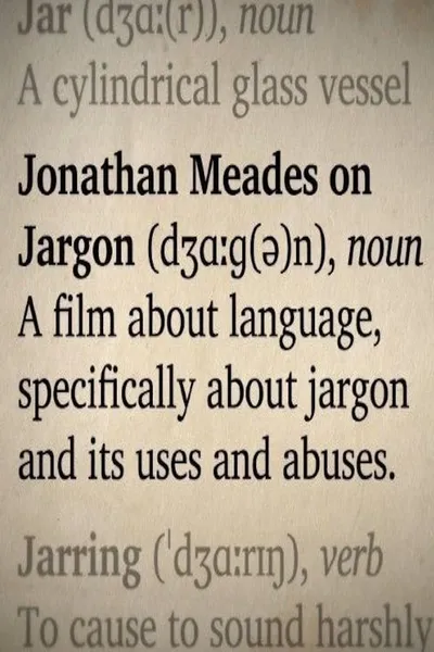 Jonathan Meades on Jargon