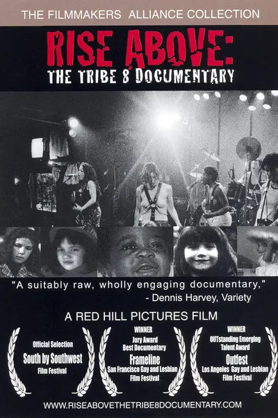 Rise Above: The Tribe 8 Documentary