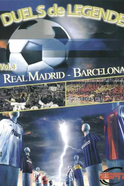 Height of Passion - Vol.4 - Real Madrid / Barcelona