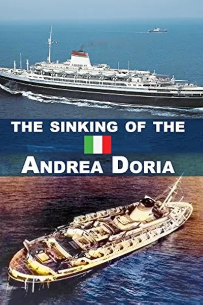 The Sinking of the Andrea Doria: The Untold Truth