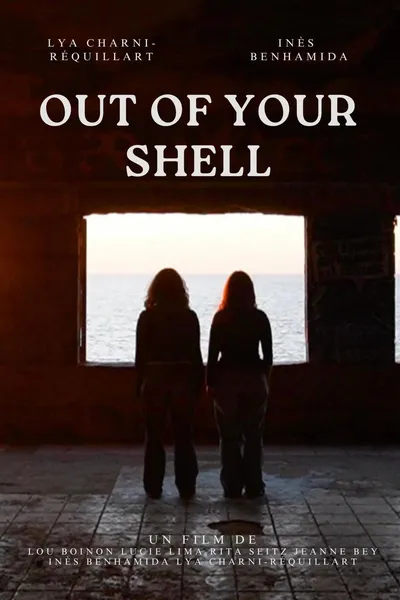 Out of Your Shell