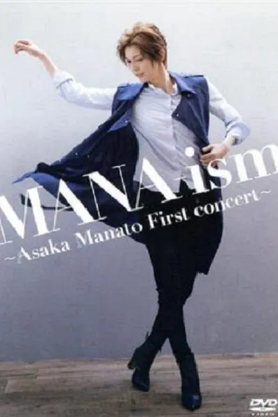 MANA-ism ~Manato Asaka's First Concert~