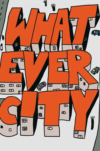 Whatever City
