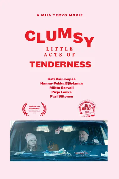 Clumsy Little Acts of Tenderness