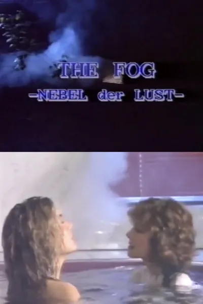 The Fog - Nebel der Lust