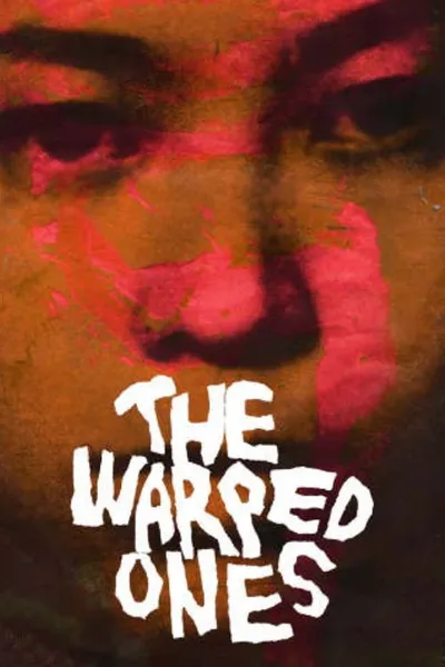 The Warped Ones