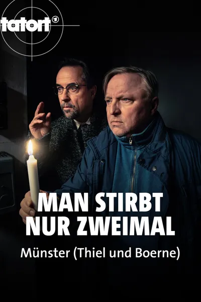 Man stirbt nur zweimal