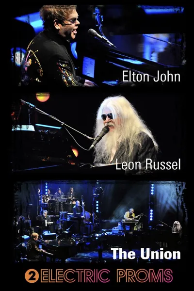 Elton John & Leon Russell: BBC Electric Proms 2010
