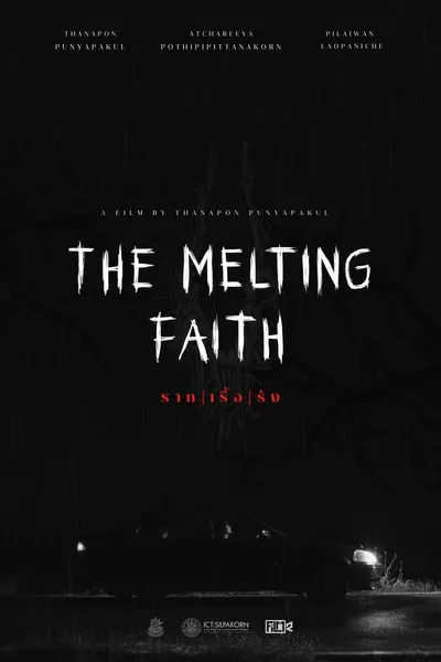 The Melting Faith