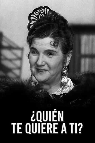 ¿Quién te quiere a ti?