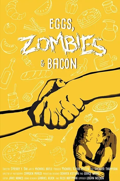 Eggs, Zombies, and Bacon