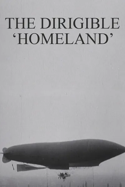 The Dirigible 'Homeland'