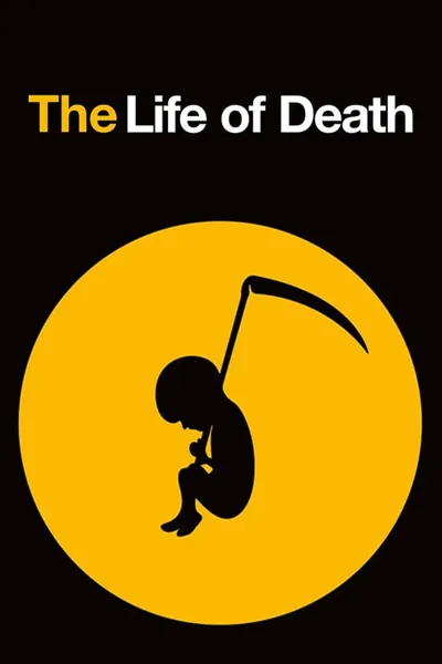 The Life of Death