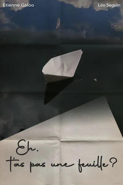 Eh, t'as pas une feuille ?