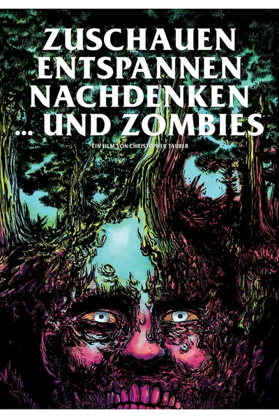 Zuschauen, Entspannen, Nachdenken und Zombies