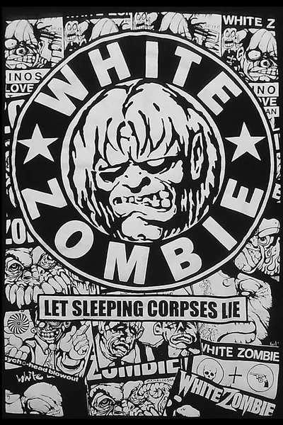 White Zombie: Let Sleeping Corpses Lie