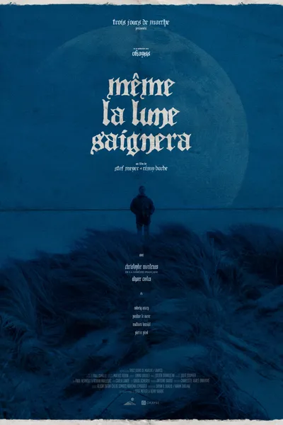 Même La Lune Saignera