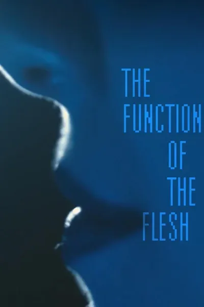 The Function of the Flesh