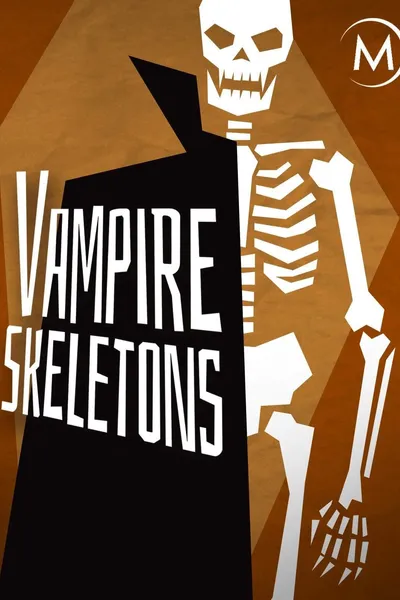 Vampire Skeletons