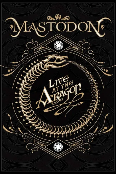 Mastodon: Live At The Aragon