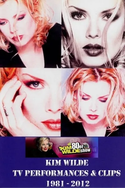 Kim Wilde TV performances & Clips 1981 - 2012