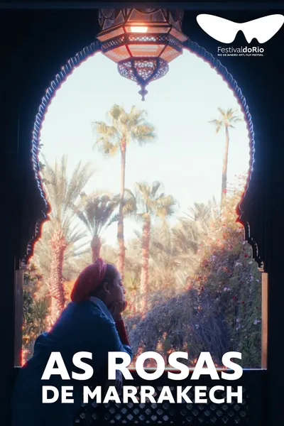 The Roses of Marrakesh