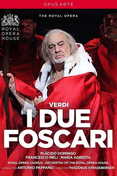 Verdi : I Due Foscari - Royal Opera House