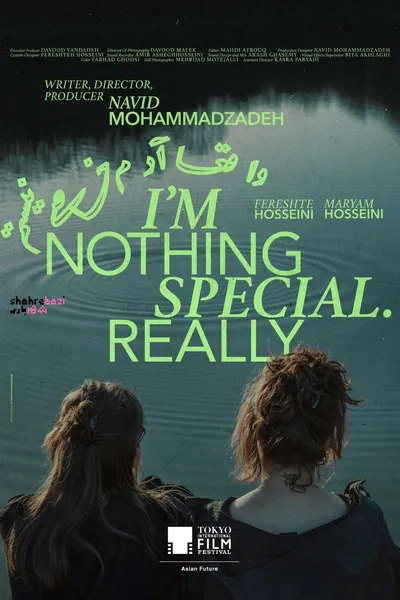 I'm Nothing Special Really
