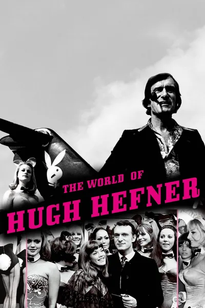 The World of Hugh Hefner
