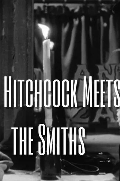 Mr. Hitchcock Meets the Smiths