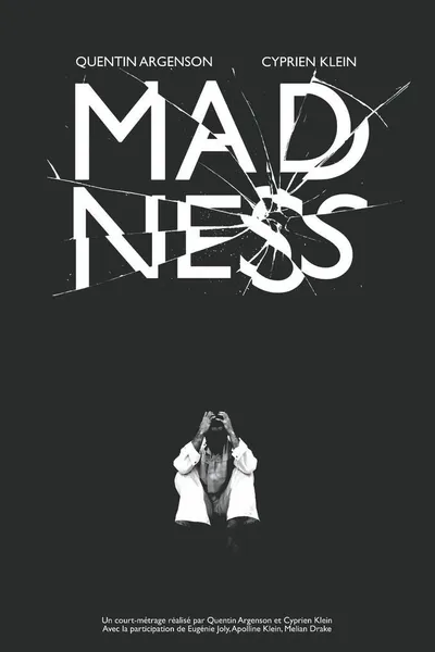 MADNESS
