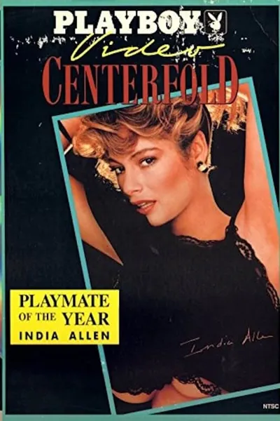 Playboy Video Centerfold: India Allen - Playmate of the Year 1988