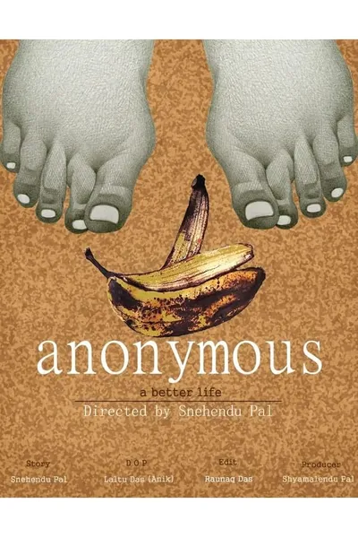 Anonymous (a better life)