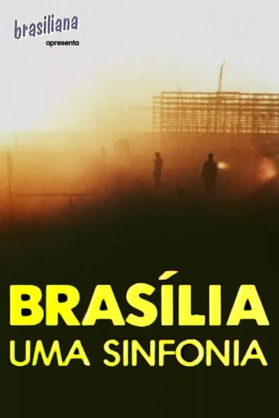 Brasília, Uma Sinfonia