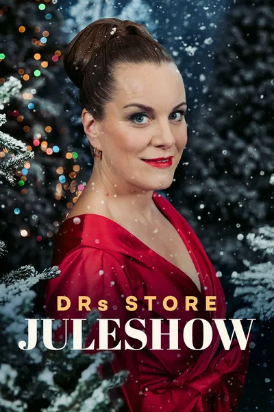 DR's store juleshow - 2025